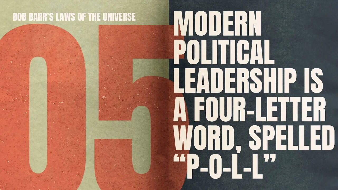 POLL Led Politics | Bob Barr's Laws of the Universe