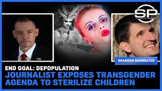 End Goal: Depopulation, Journalist Exposes Transgender Agenda To Sterilize Children