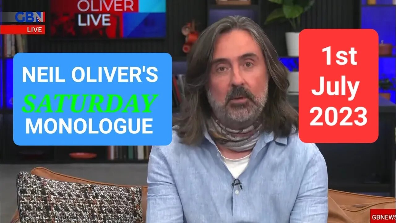 Neil Oliver's Saturday Monologue -1st July 2023.