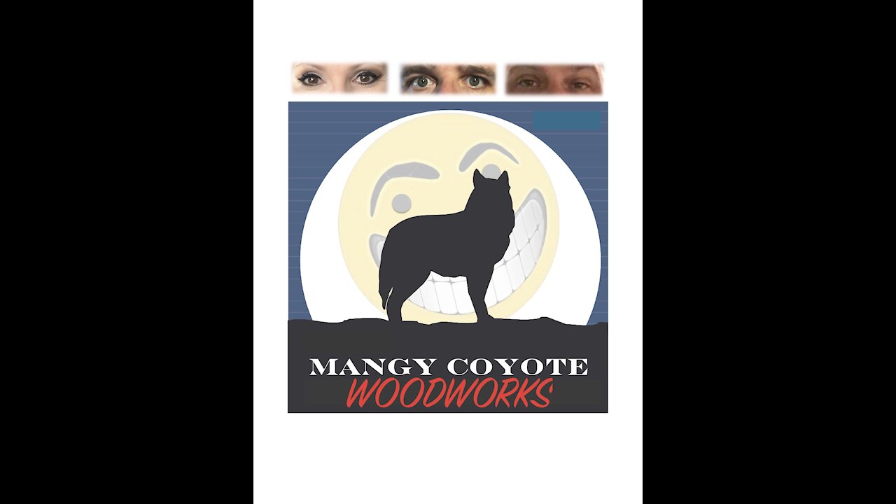 Introducing Mangy Coyote Woodworks