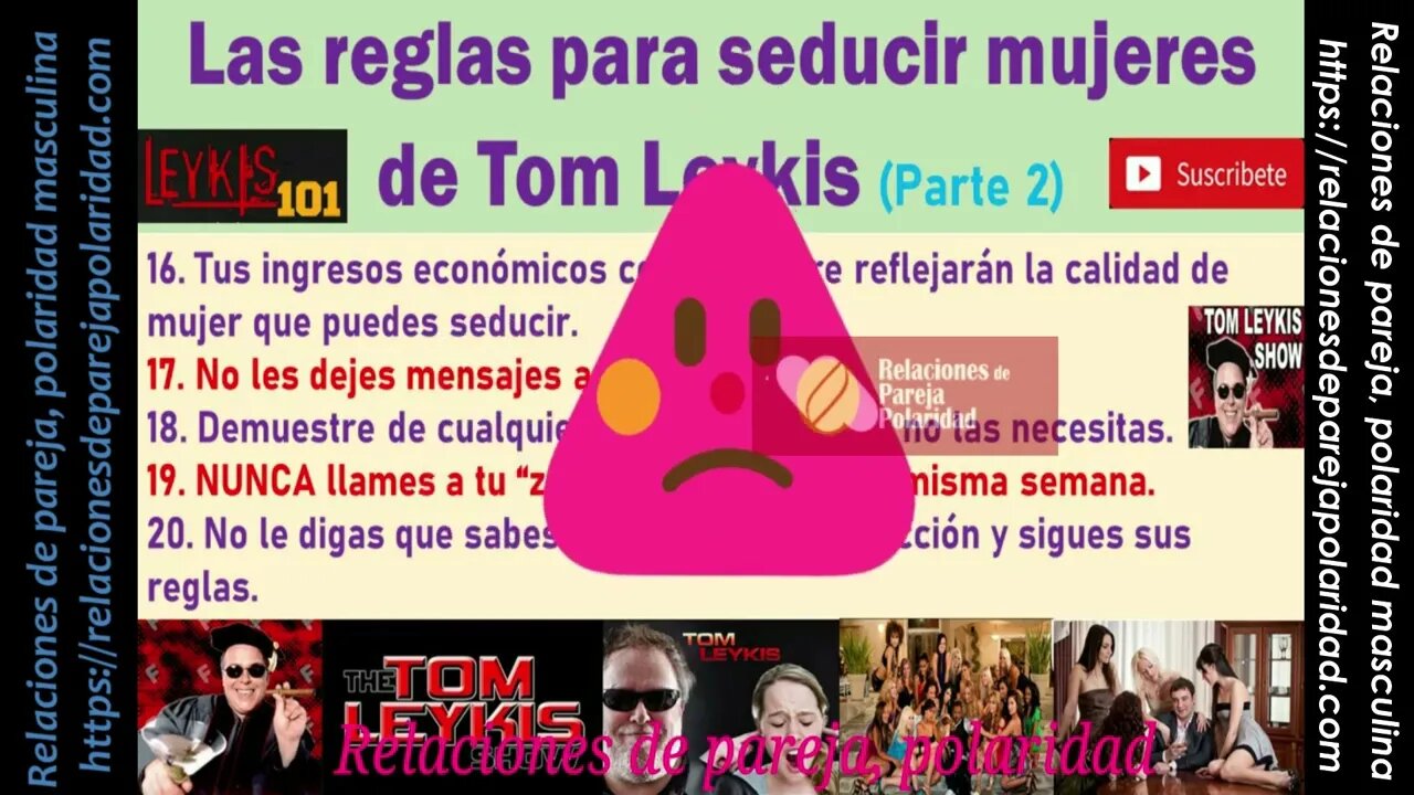 Las reglas para seducir mujeres de Tom Leykis ➨ PARTE 2 ➨💕😘💘🏹 mejorado