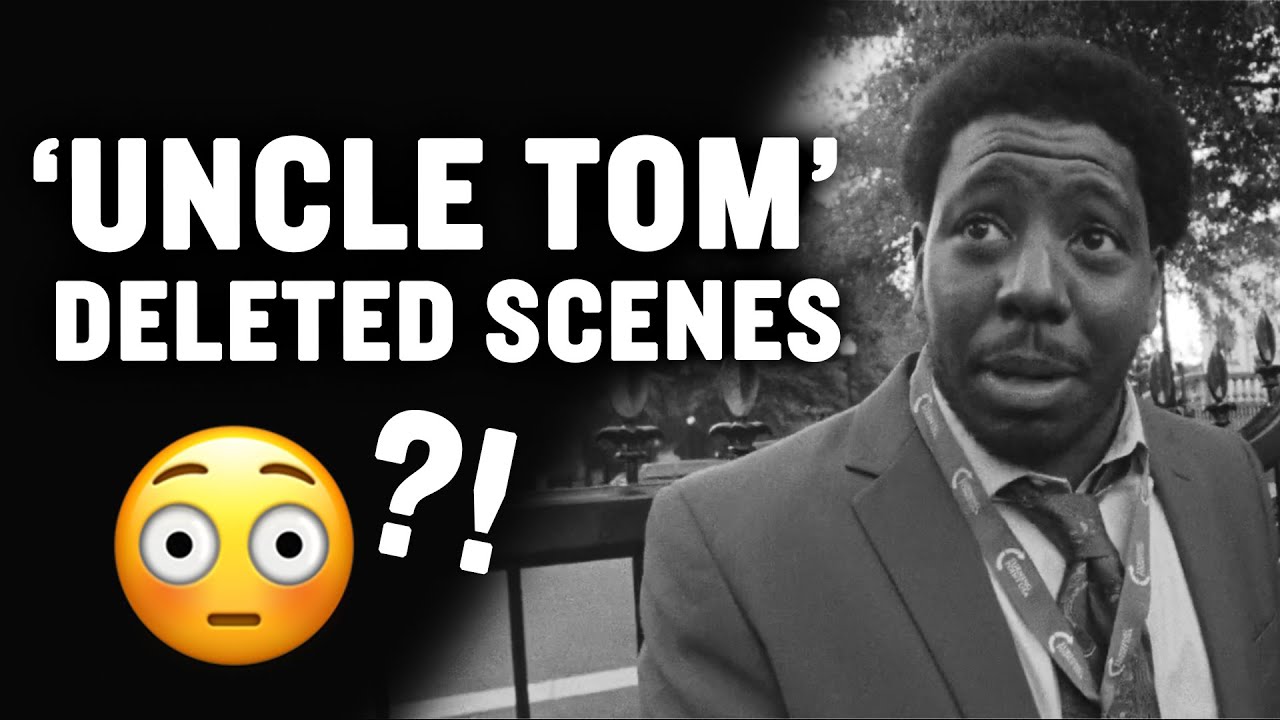 Check Out These Deleted Scenes From the Film ‘Uncle Tom’ | Larry Elder