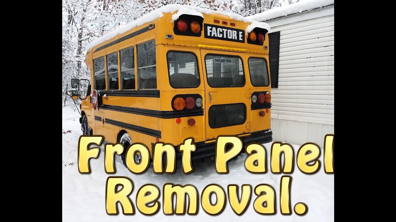 Bus Conversion "Snapshot Video" of Front Panel Removal