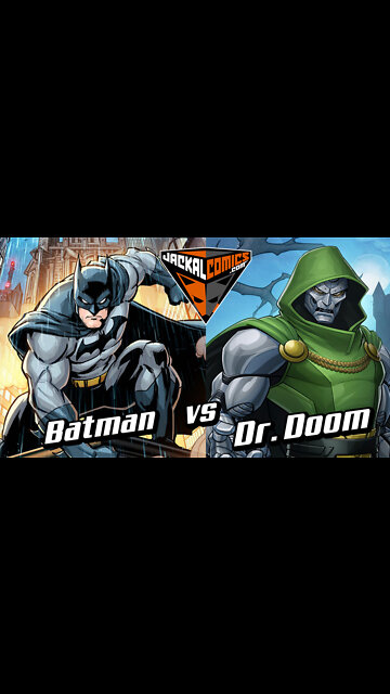 BATMAN Vs. DR. DOOM - Comic Book Battles: Who Would Win In A Fight?