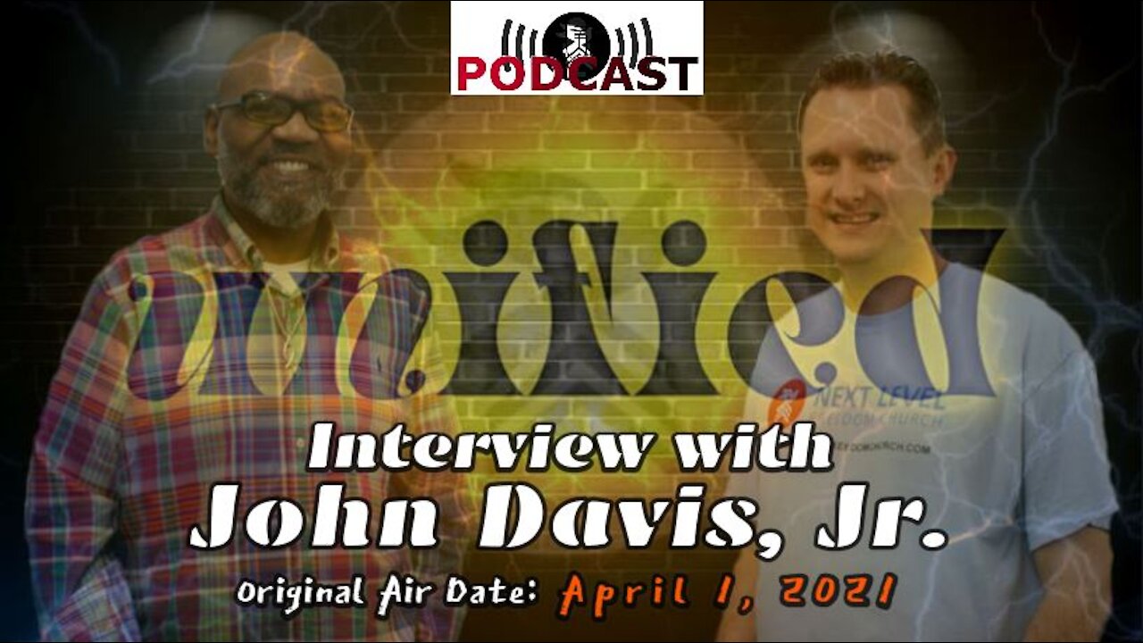 Interview with John Davis, Jr. (4/1/21)