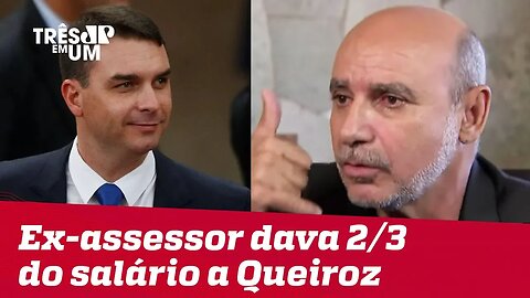 Ex-assessor dava dois terços do salário a Fabrício Queiroz