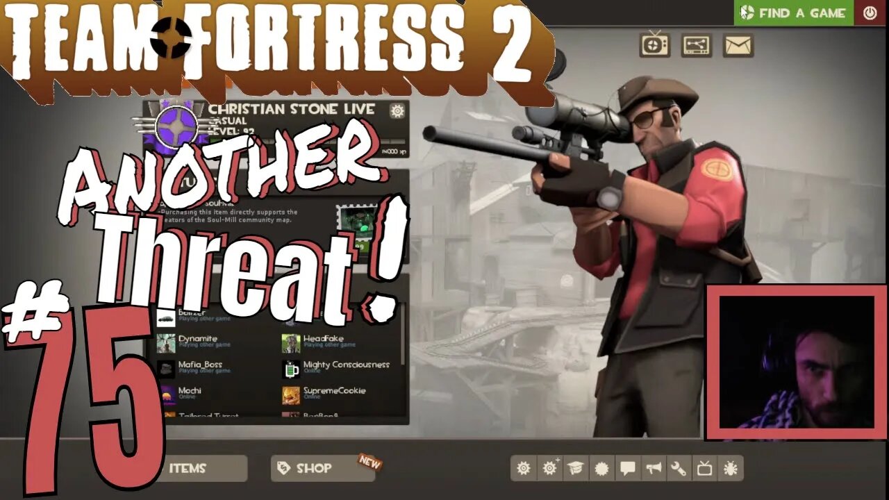 #75 Team Fortress 2 "Threatened Again!" Christian Stone LIVE