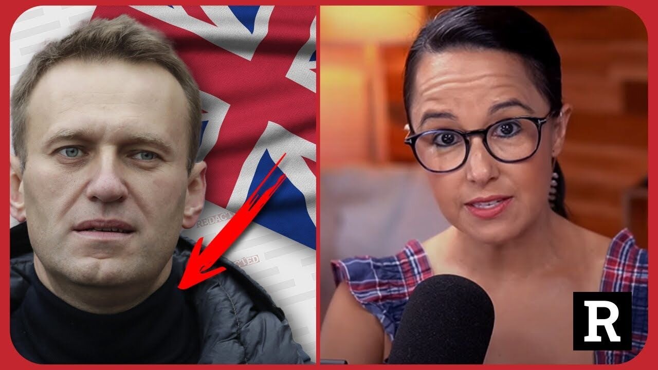 "The BRITISH killed Alexei Navalny and here's why" | Redacted