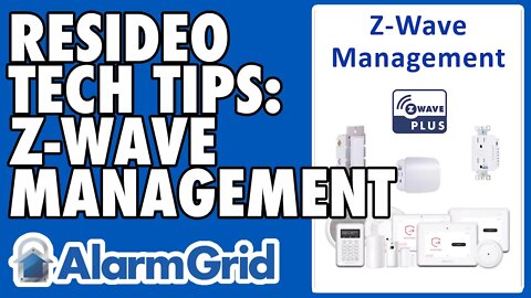 Resideo ProSeries: Tech Tip 05 Z Wave Management