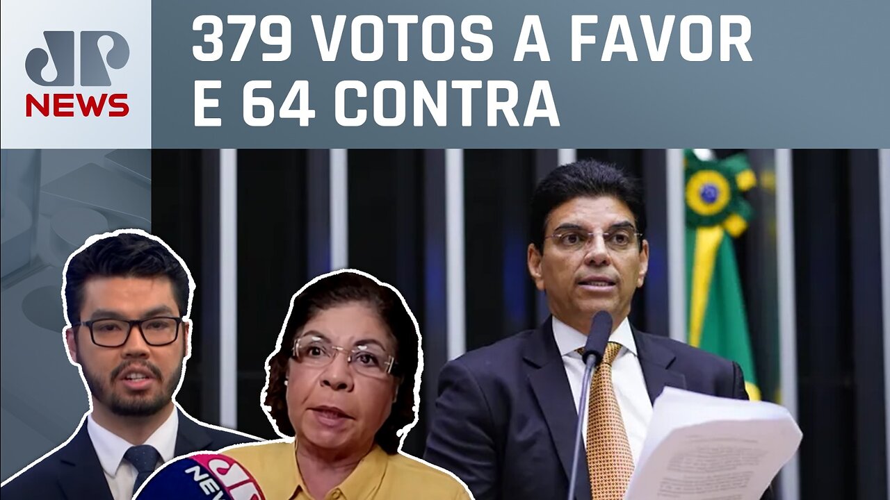 Câmara aprova emendas do arcabouço fiscal; Nelson Kobayashi e Dora Kramer analisam