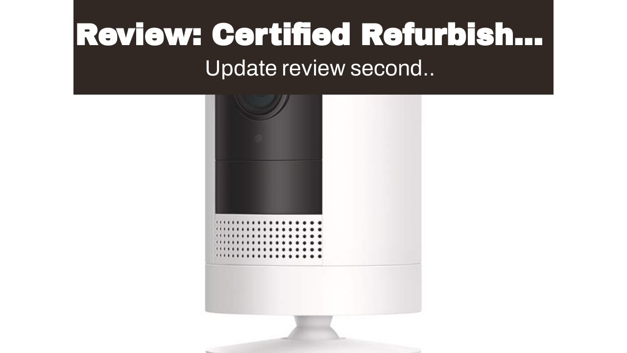 Review: Certified Refurbished Ring Stick Up Cam Battery HD security camera with custom privacy...