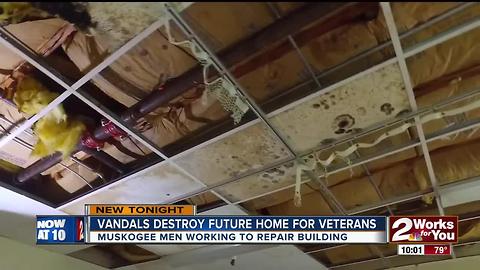 A Muskogee man is trying to get things back on track after vandals destroy future home for veterans