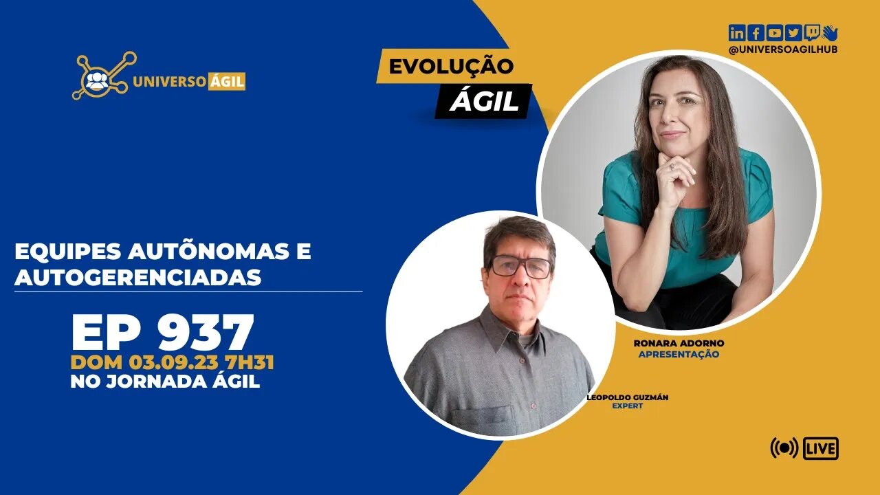 #JornadaAgil731 E937 #EvoluçãoAgil Equipes autônomas e autogerenciadas