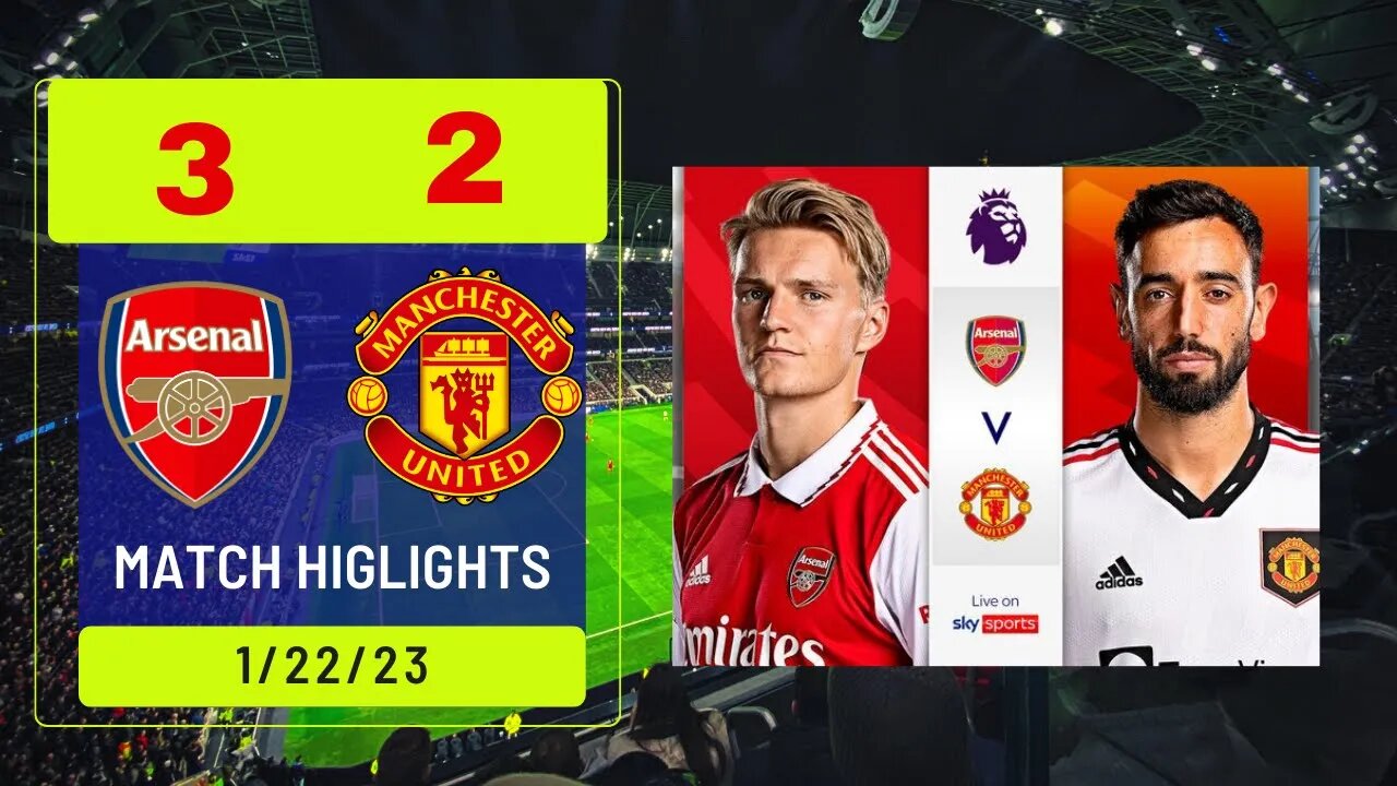 Match Highlights | Arsenal 3-2 Manchester United | All Gоals & Extеndеd Hіghlіghts | 2023