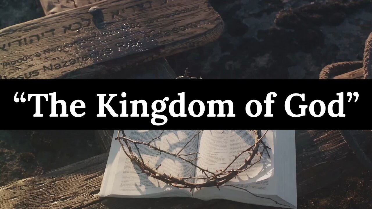 “The Kingdom of God”