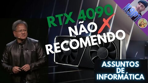 RTX 4090, Atenção ao "Embuste"!