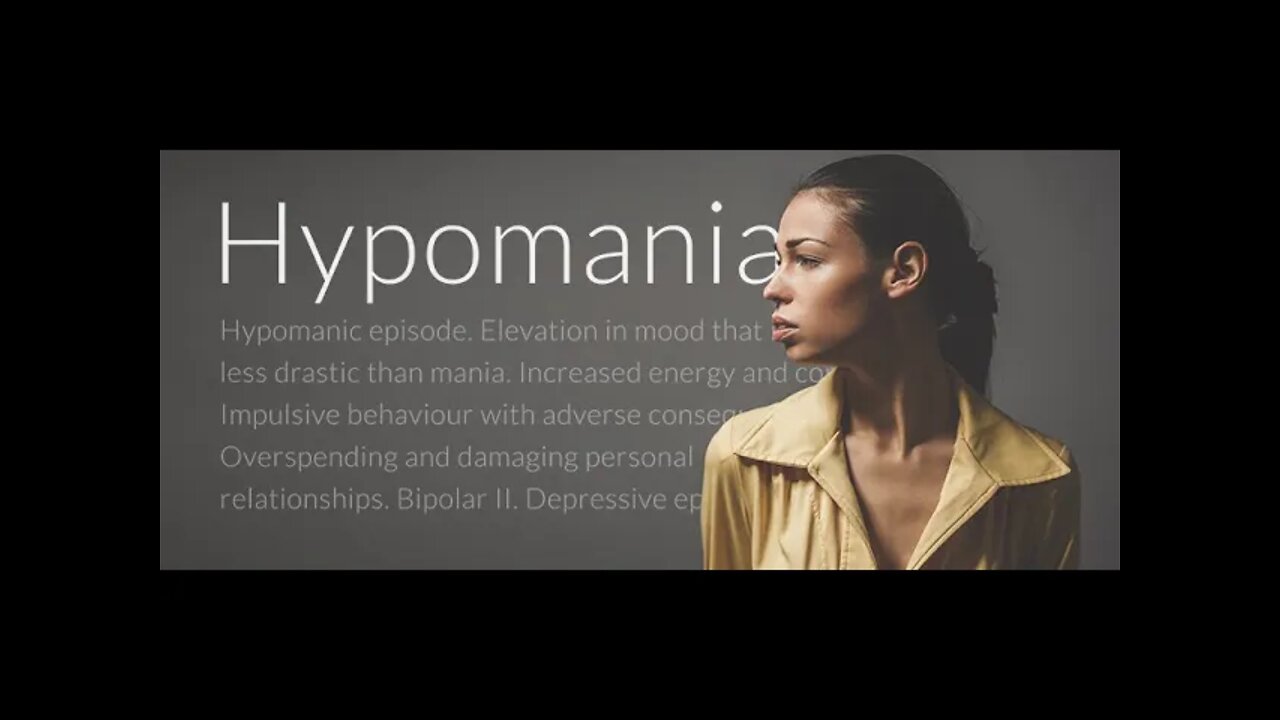 What is Hypomania?