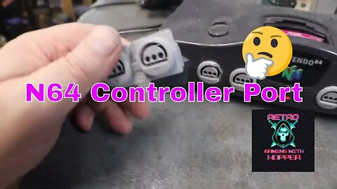 Bad Nintendo N64 Controller Port Let's Change It