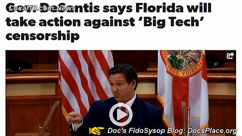 FL Gov Ron DeSantis Lowers Boom On Big Tech Censorship