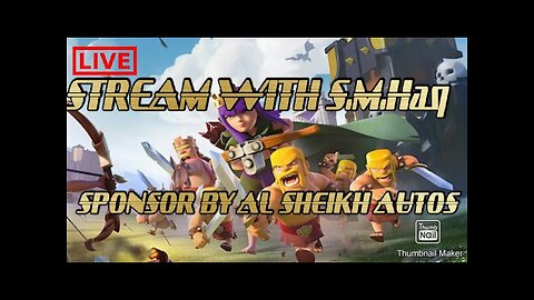 Live Stream COC With S.M Haq #3