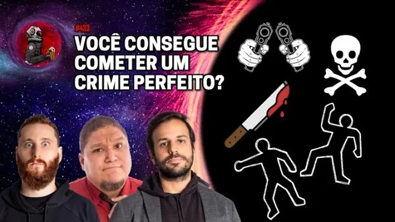 VOCÊ CONSEGUE COMETER UM CRIME PERFEITO? com Jansen Serra | Planeta Podcast Ep.433