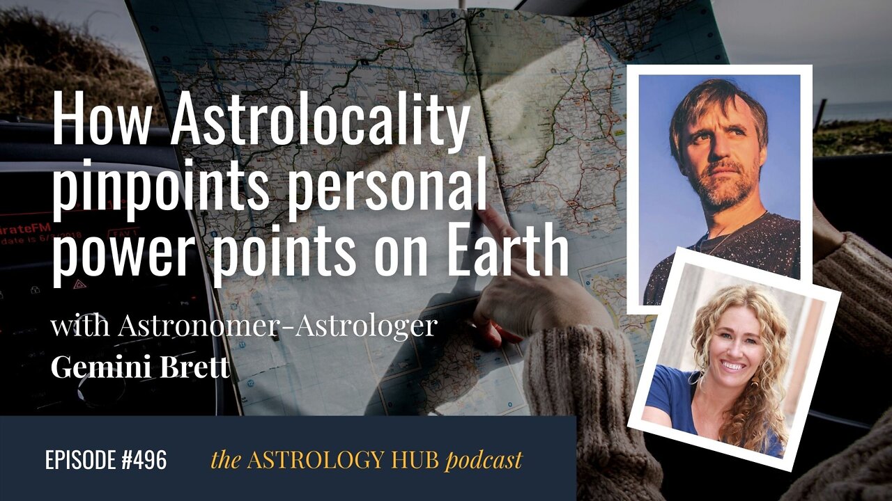 How Astrolocality Pinpoints Personal Power Points on Earth w/ Gemini Brett