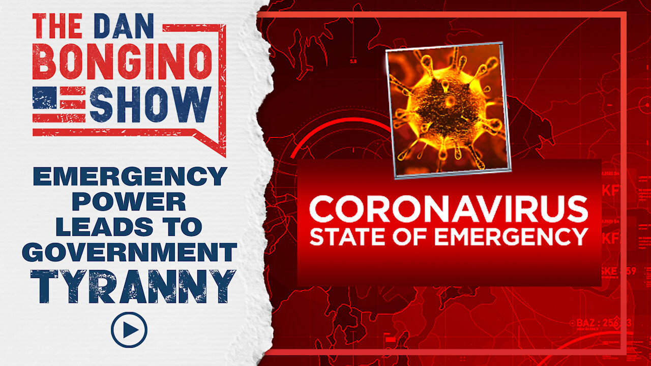 Emergency Powers Lead To Government Tyranny