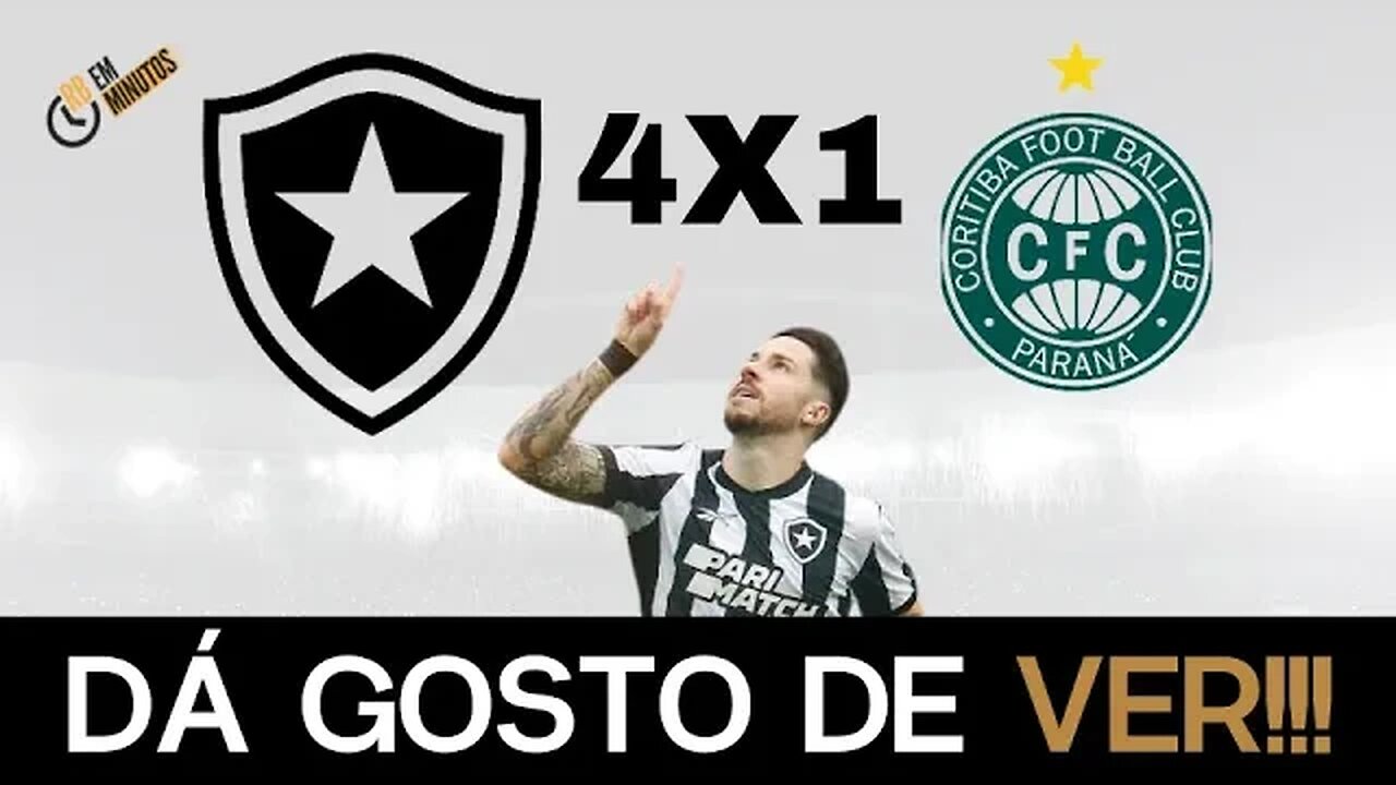 BOTAFOGO 4X1 CORITIBA| VITÓRIA, RECORDE, LIDERANÇA E ESPETÁCULO!
