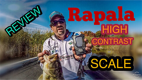 RAPALA HIGH CONTRAST FISHING SCALE REVIEW