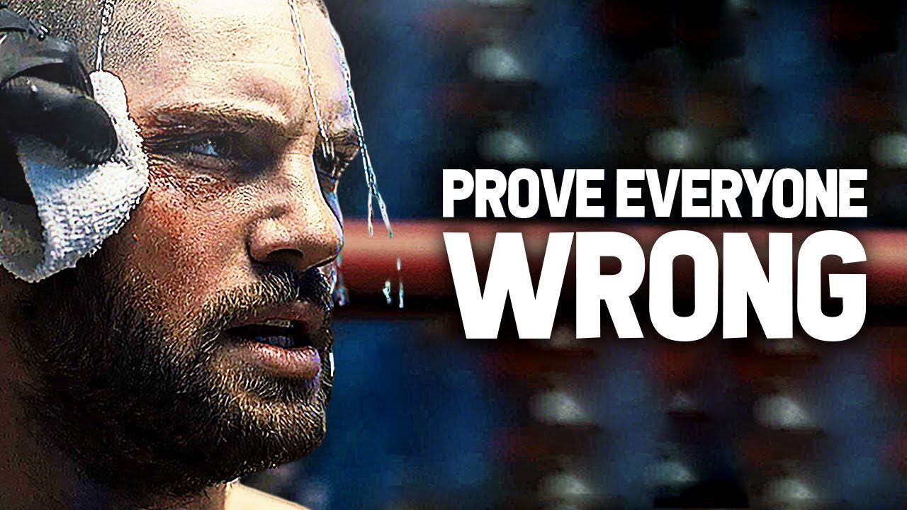 PROVE THEM ALL WRONG | New Motivational Speech