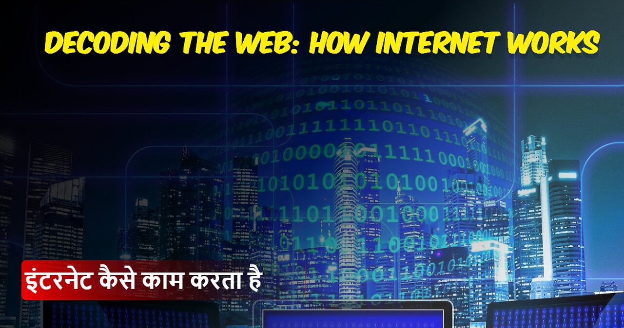 Decoding the Web: How Internet Works