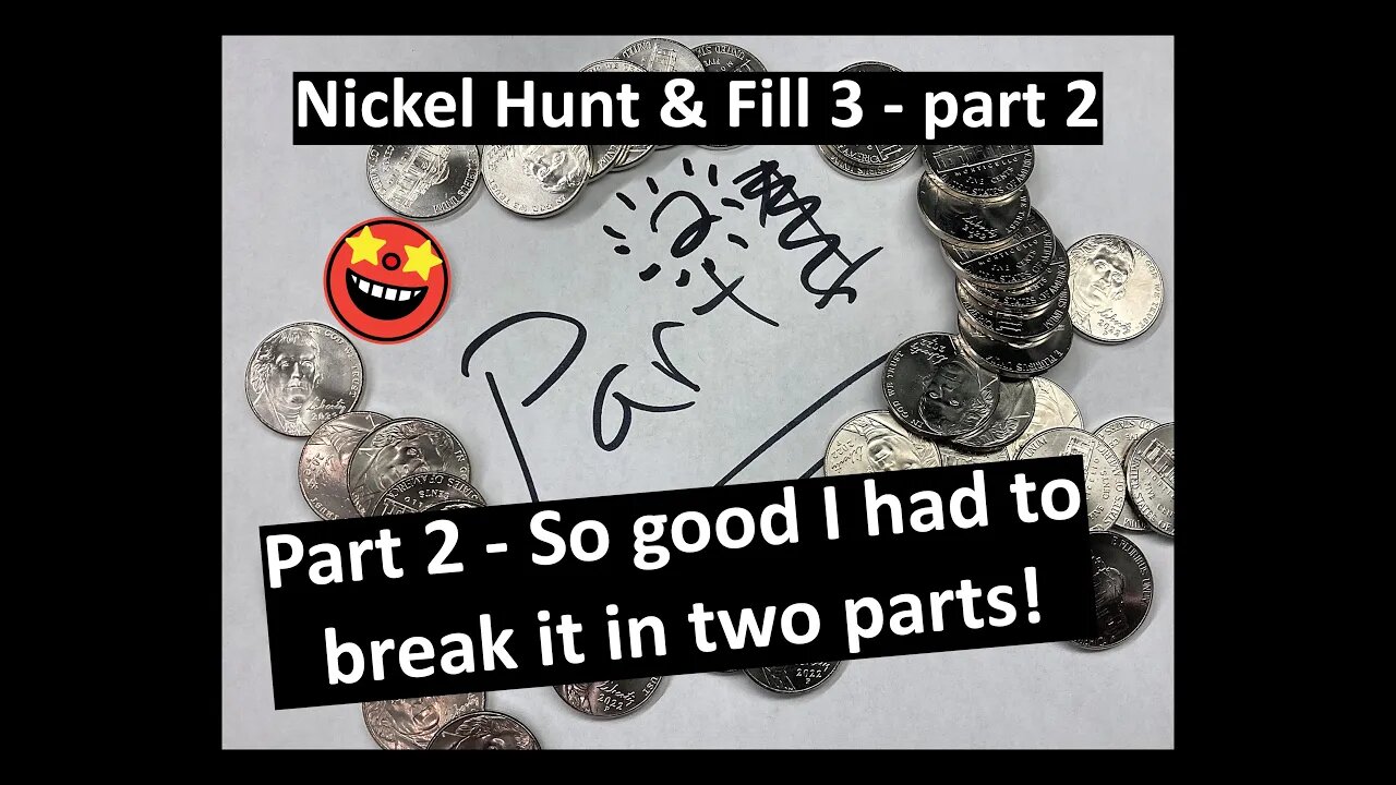 Part 2 - A hunt so good I had to break it in two parts! - Nickel Hunt & Fill 3