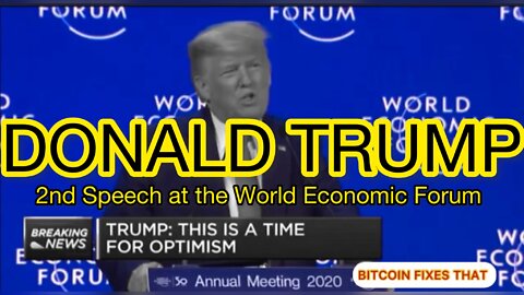 Donald Trump’s Second Speech At The World Economic Forum