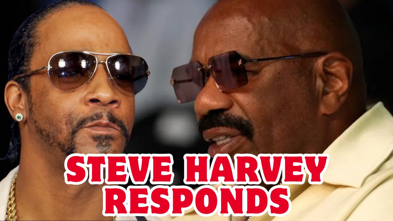 Steve Harvey FINALLY BREAKS HIS SILENCE & Responds To Katt Williams