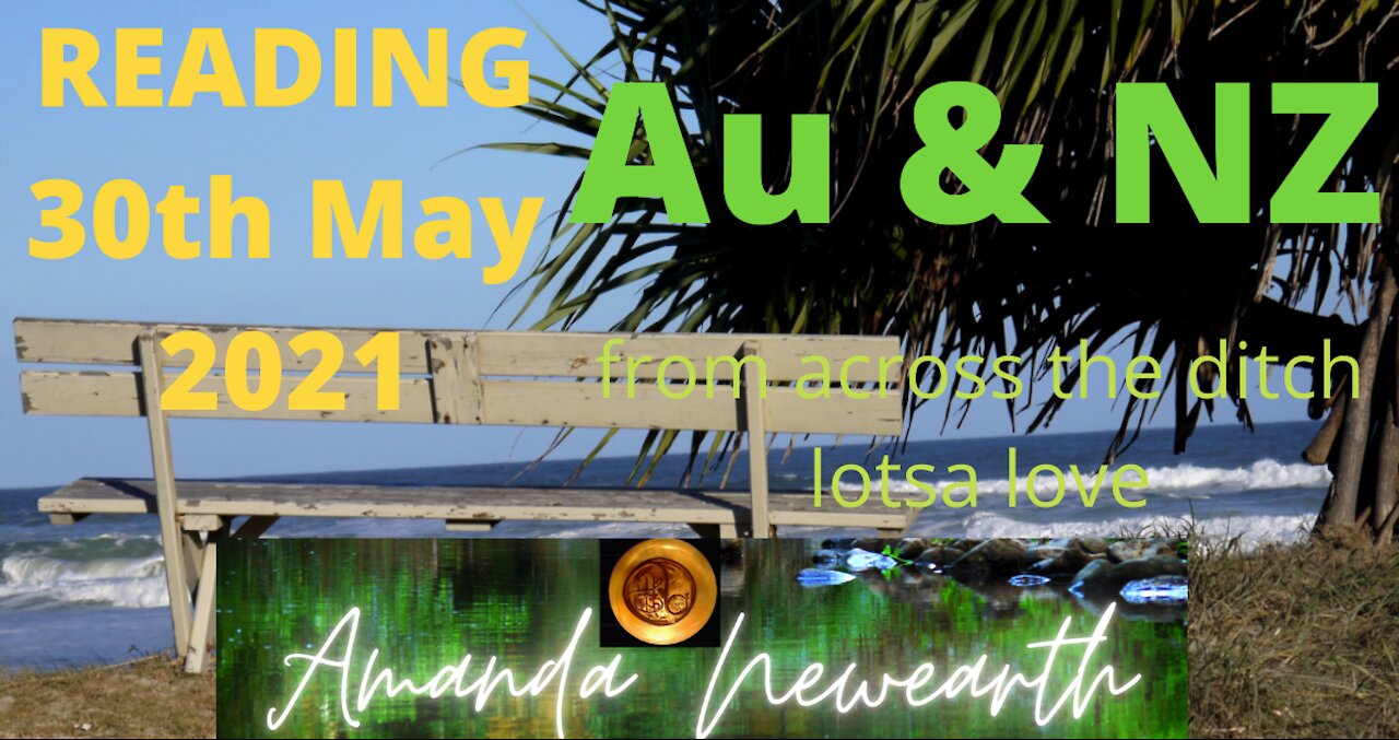 AU & NZ & Global Reading 30th May 2021