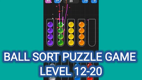 MOBILE GAMES/BALL SORT PUZZLE LEVEL 12-20