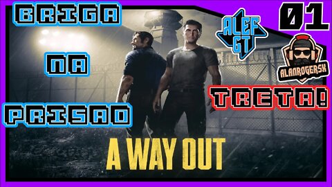 Brigando na Prisão - A Way Out COOP PC - PT 01