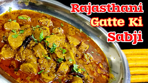 Rajasthani Gatte Ki Sabji Recipe | Gatte Ki Sabji | Besan Ki sabzi |