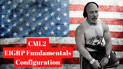 CML2 EIGRP Fundamentals Configuration