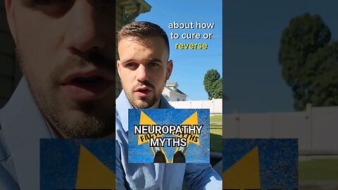 PERIPHERAL NEUROPATHY MYTHS