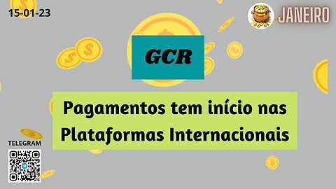 GCR Pagamentos tem início nas Plataformas Internacionais