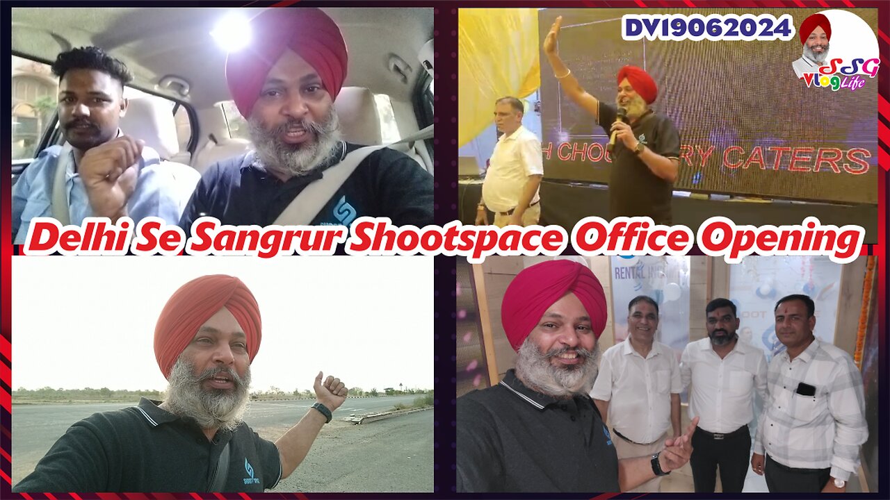 Delhi Se Sangrur Shootspace Office Opening DV19062024 @SSGVLogLife