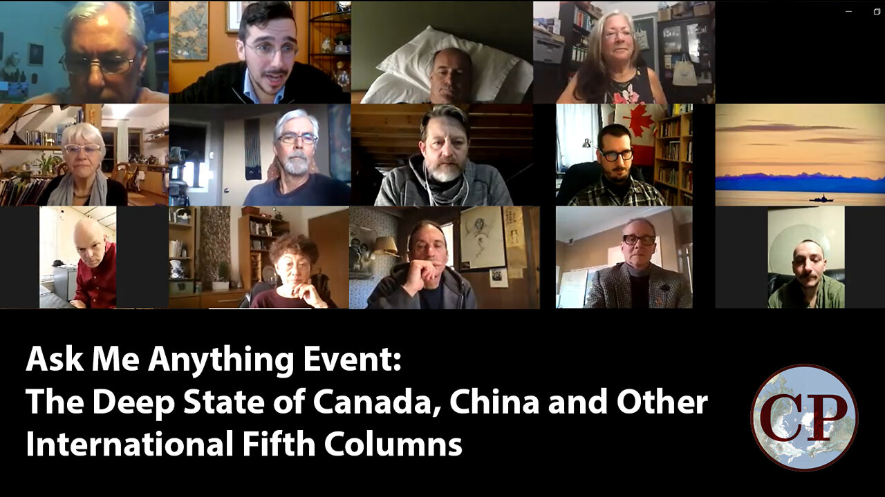 Ask Me Anything: Deep State of Canada, China and Global Fifth Columns