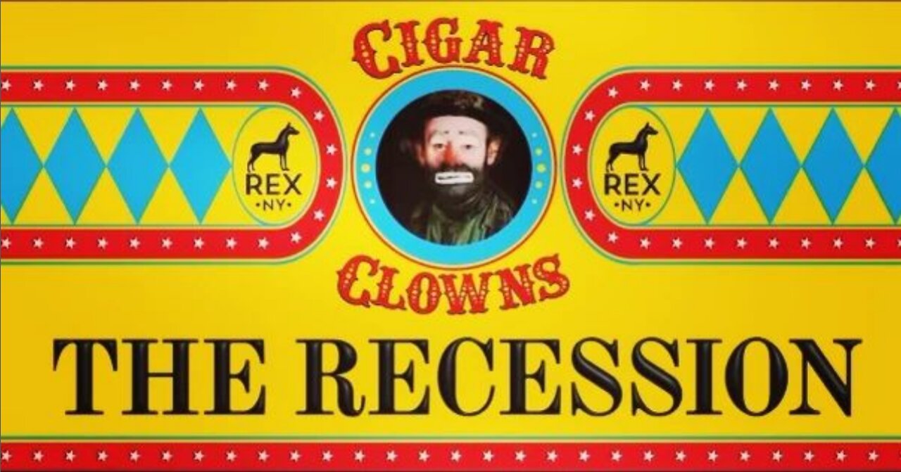 Cigar Clowns The Recession Cigar Review