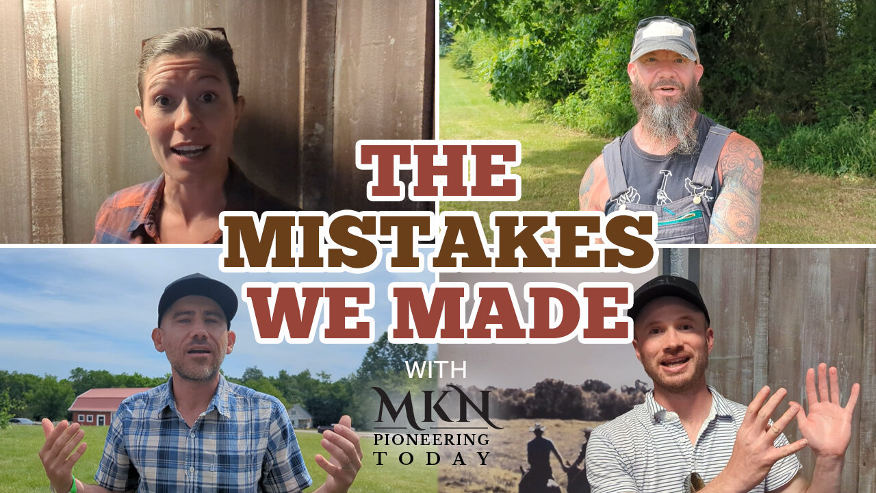 Their Worst Moments - Biggest Homestead Mistakes