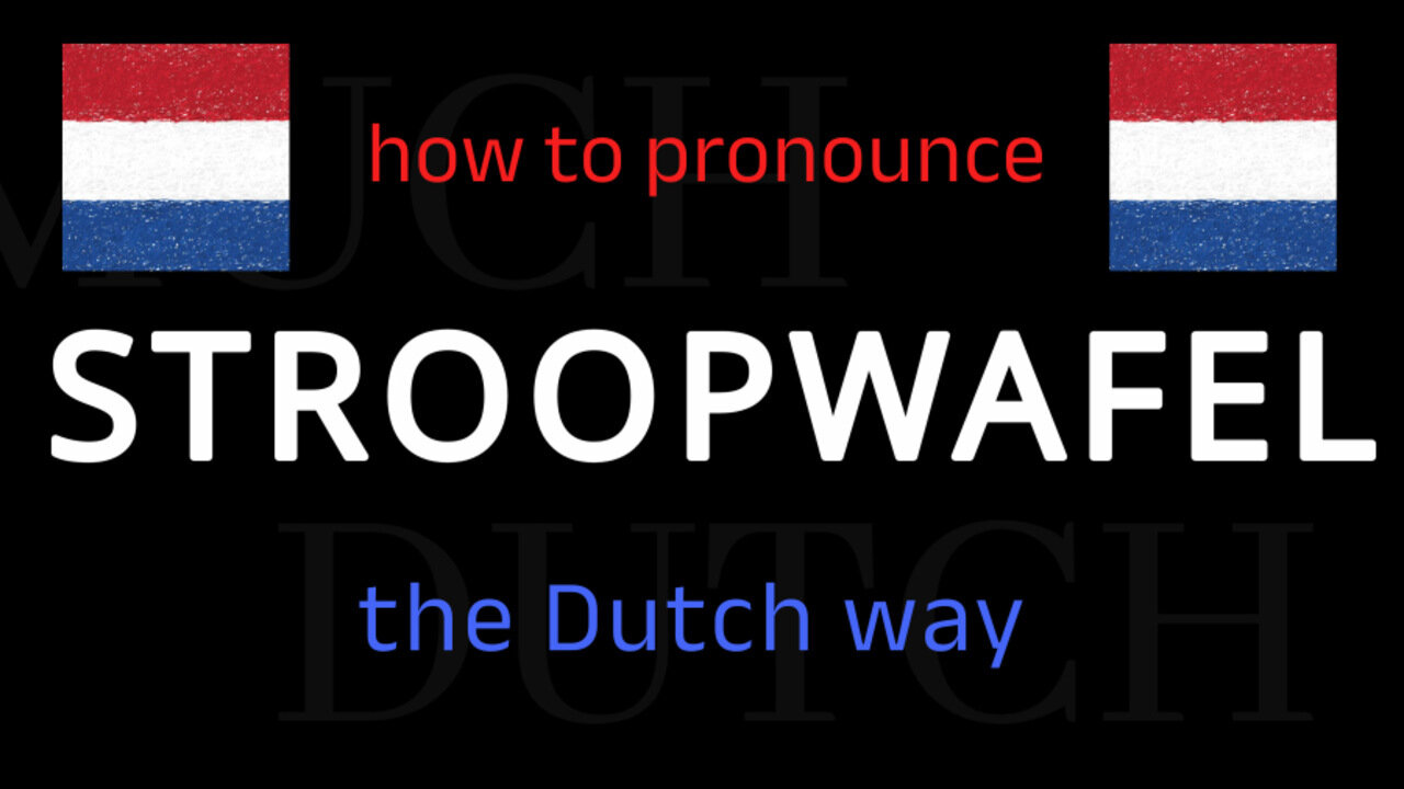 How to say STROOPWAFEL in Dutch. Follow this short tutorial.