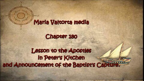 Lesson to the Apostles in Peter's Kitchen and Announcement of the Baptist's Capture.