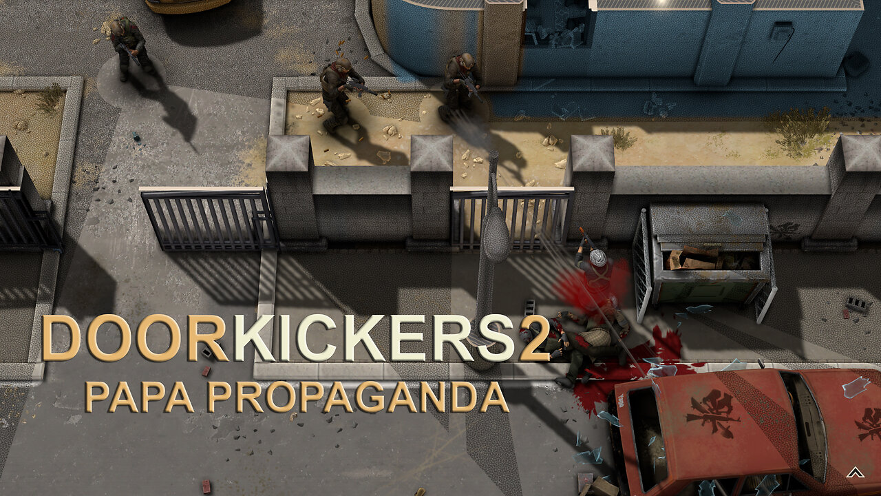 DoorKickers2: DoorKickers2: Plan Botchers