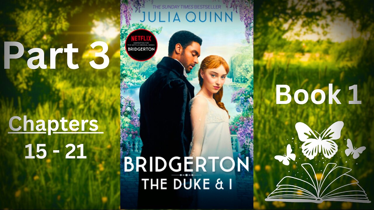 Bridgeton - Book 1(The Duke & I) Part 3 of 3 | Novel by Julia Quinn | Full #audio