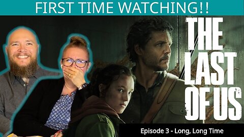 The Last of Us - Episode 3 "Long, Long Time" (2023) | First Time Watching | Reaction